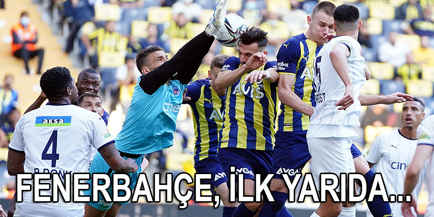 Fenerbahçe: 2 - Kasımpaşa: 1