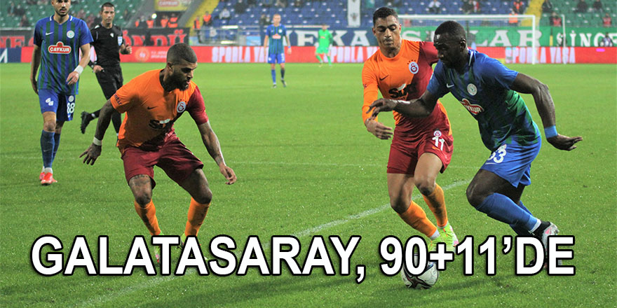 Çaykur Rizespor: 2 - Galatasaray: 3