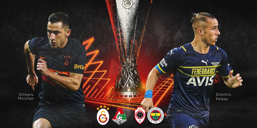 Galatasaray ve Fenerbahçe, UEFA Avrupa Ligi'nde 4. maçlarına çıkıyor