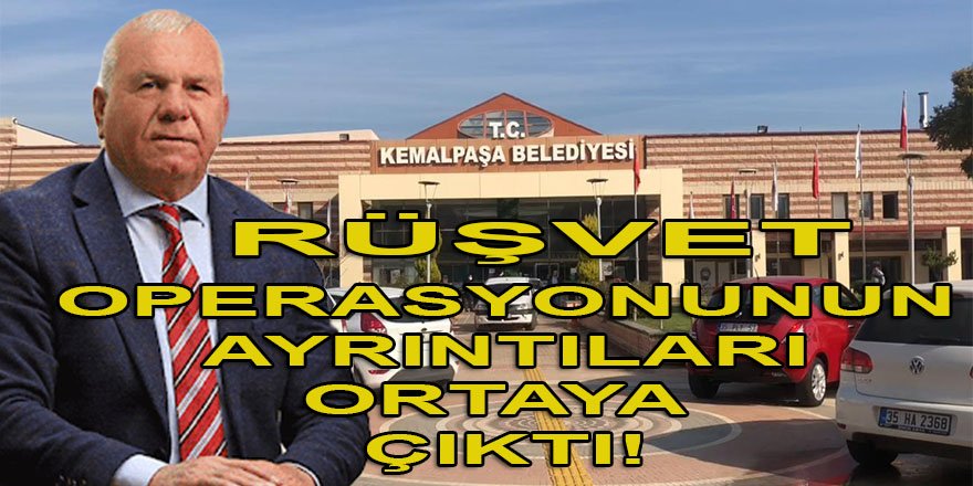 Rüşvet operasyonun ayrıntıları belli oldu! Başkan Karakayalı'dan ilk açıklama...