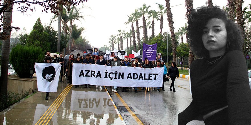 Antalya’da üniversite öğrencisi Azra’nın öldürülmesiyle ilgili dava başladı