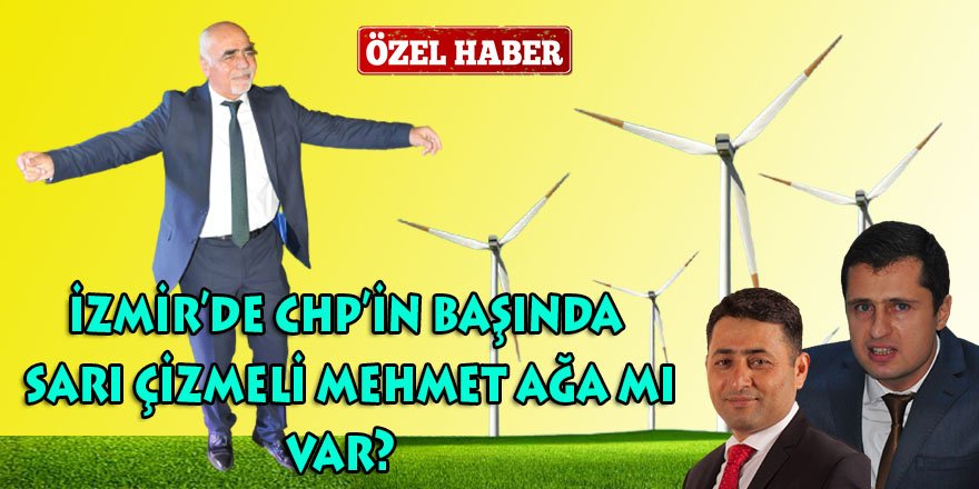 CHP'li Menemen Belediyesi Meclis Üyesi Perçin hakkındaki iddiaları, Sarı Çizmeli Mehmet Ağa mı soruşturacak?