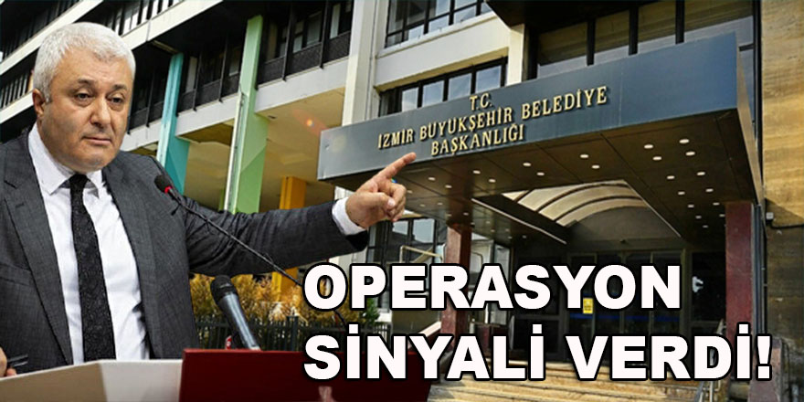 Tuncay Özkan’dan İzmir Büyükşehir’e operasyon sinyali!