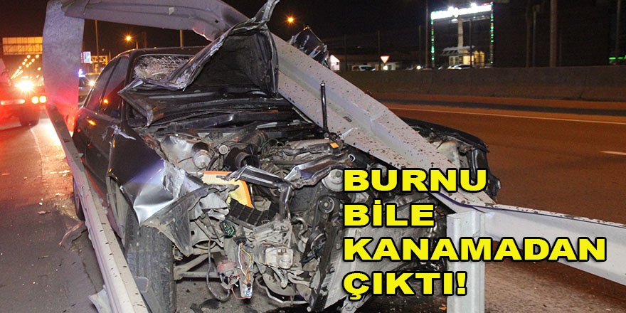 Kaza yaptı, kullanılamaz hale gelen otomobilden burnu bile kanamadan kurtuldu