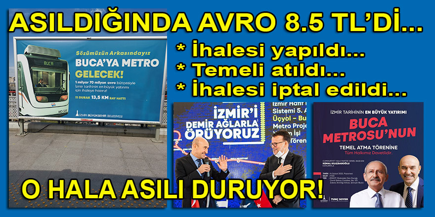 İzmir Büyükşehir Belediyesi reklamcıları astıkları afişleri güncellemeyi unuttu mu?
