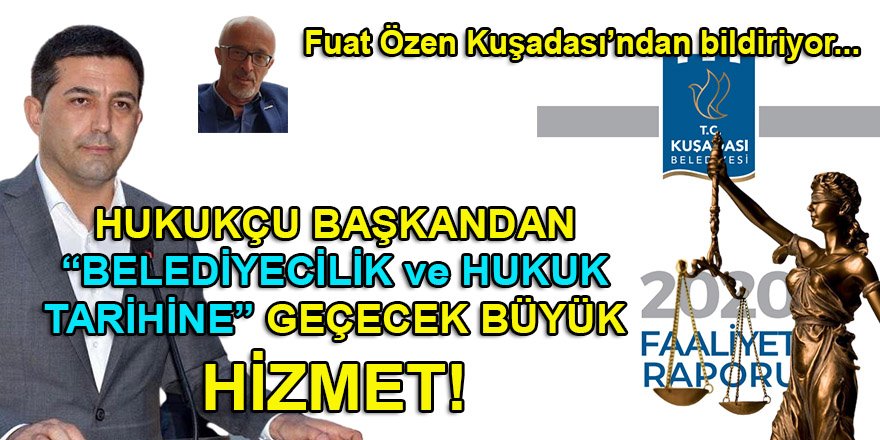 CHP'li Kuşadası belediye başkanı Günel'den 'Belediyecilik ve Hukuk Tarihine' geçecek armağan!