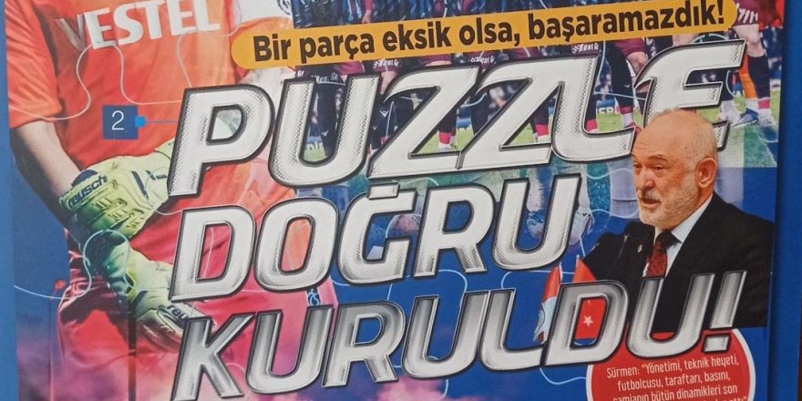 Ali Sürmen: "Puzzle doğru kuruldu. Bir parça eksik kalsa, başaramazdık"