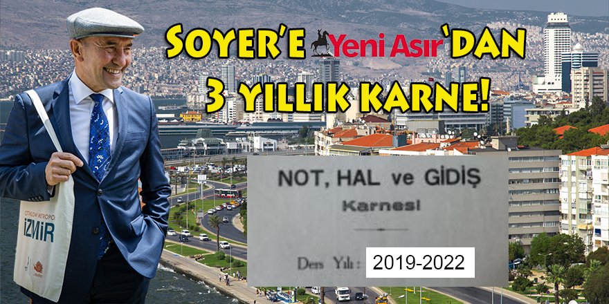 Soyer 3 yılı heba etti İzmirliler seyretti