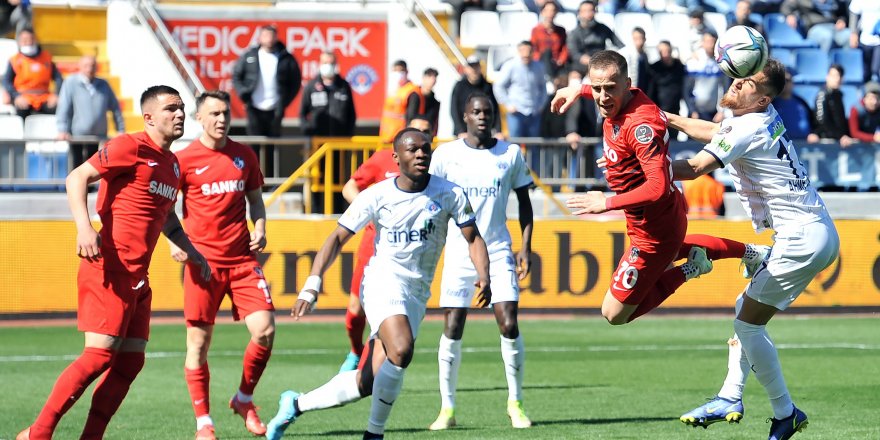 Kasımpaşa: 2 - Gaziantep FK: 1