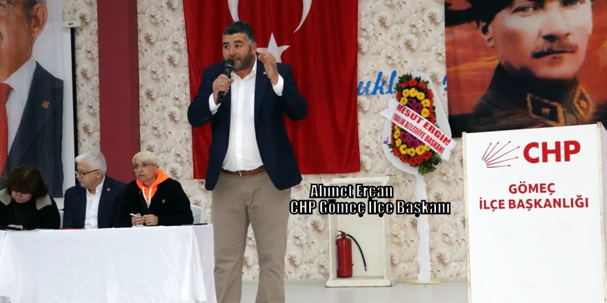 Gömeç CHP “Ahmet Ercan” dedi