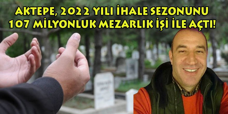 Ankaralı müteahhit Aktepe, İzmir'deki başarılı ihalelerini 2022 yılında da sürdürüyor!