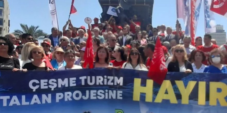 İzmir’de ’Çeşme Projesi’ne karşı miting