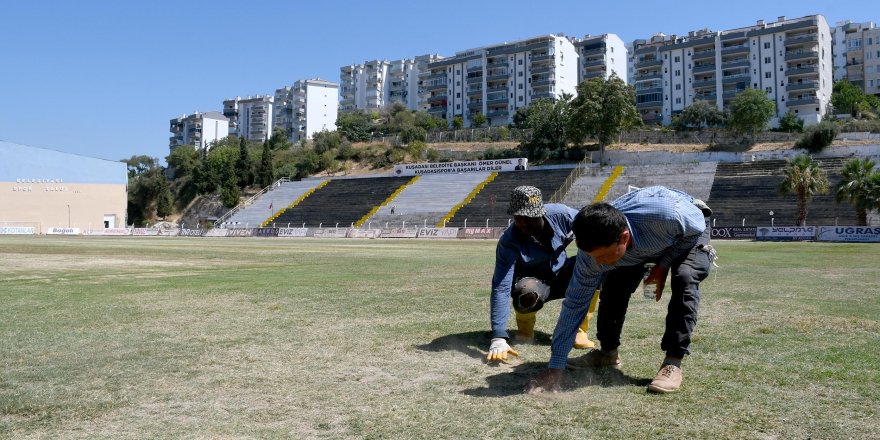 Kuşadası Özer Türk Stadı’nın zemini yenileniyor