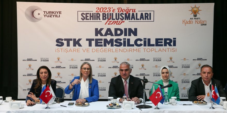 Kültür ve Turizm Bakanı Ersoy, İzmir'de kadın STK temsilcileri toplantısında konuştu