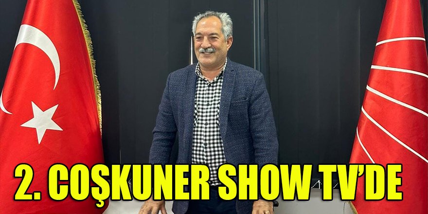 CHP Bayraklı ilçe yöneticisi Faik Coşkuner, Show TV'ye konuk oldu!