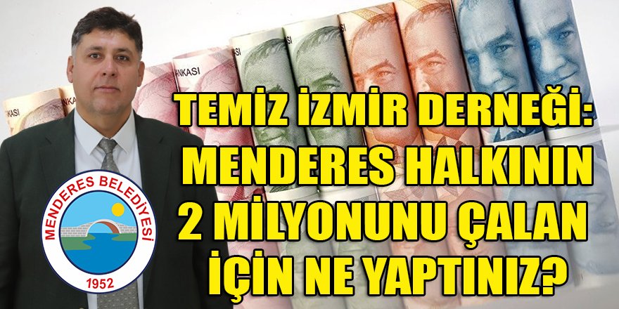 Menderes belediyesinin kasasından 2 milyon çalan Musaoğlu için başkanvekili Özkan neden hala sessiz?