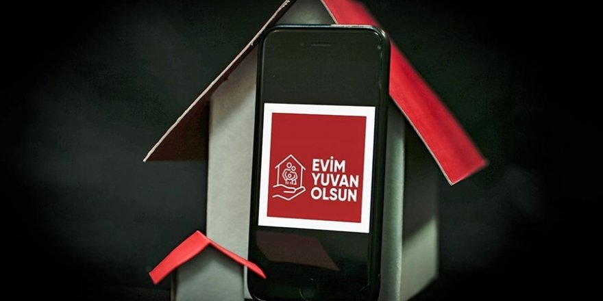 "Evim Yuvan Olsun" kampanyasına bağış başvurusu 4 bin 568'e ulaştı