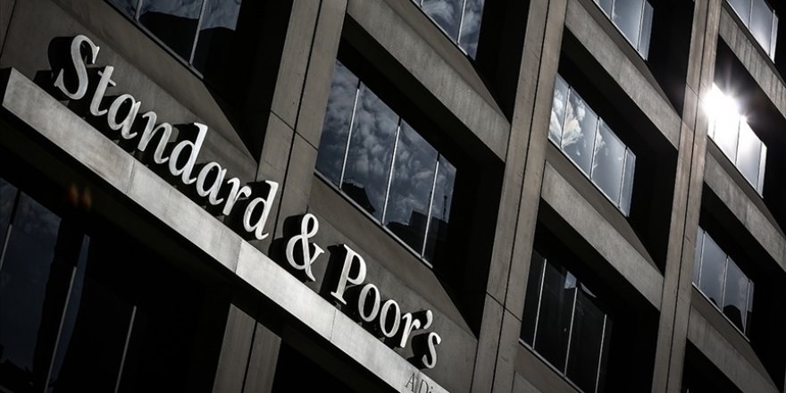 S&P, Türkiye'nin kredi notunu teyit etti