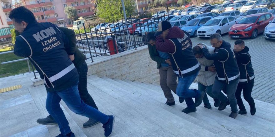 İzmir merkezli suç örgütüne yönelik operasyonda 9 şüpheli tutuklandı
