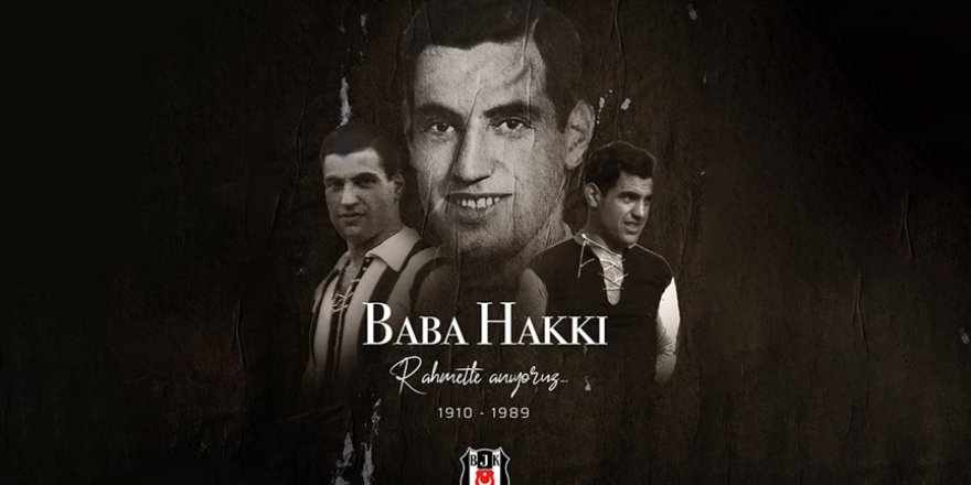 Beşiktaş'ta "Baba Hakkı" anıldı