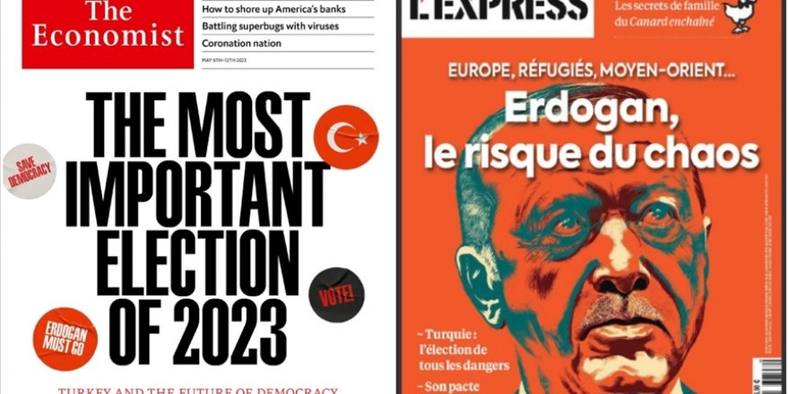 Fransız ve İngiliz medyası seçim öncesi Türkiye'yi ve Cumhurbaşkanı Erdoğan'ı hedef aldı