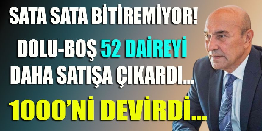 Kılıçdaroğlu'nun göz bebeği Soyer, İzBB'nin taşınmazlarını sata sata 1000 rakamını devirdi!