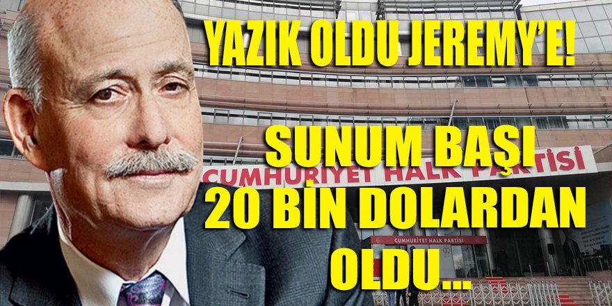 6 aylık 'İthal danışman' parasını aldı ve ayrıldı! CHP'de Rifkin fiyaskosu