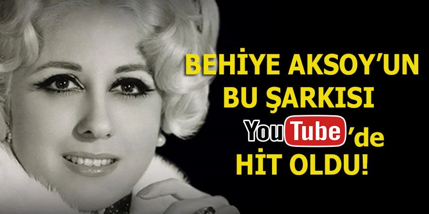 TSM'nin dev seslerinden rahmetli Behiye Aksoy'un bu şarkısı YouTube'de bu hafta en çok dinlenenler arasına girdi!