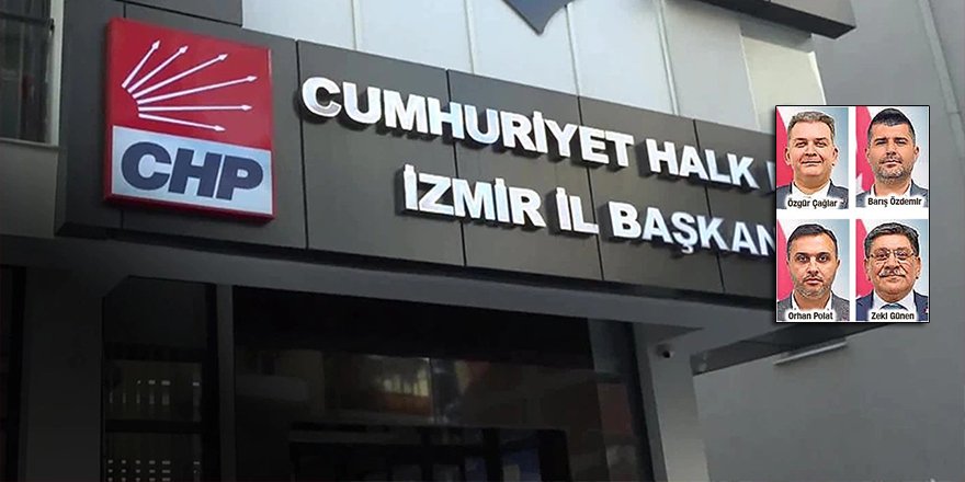 CHP İzmir’de bu İl Yönetimi artık yok hükmündedir!