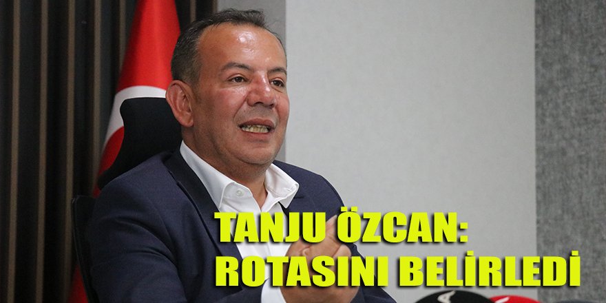 Tanju Özcan: Seçimlere bağımsız olarak girmeyi planlıyorum!