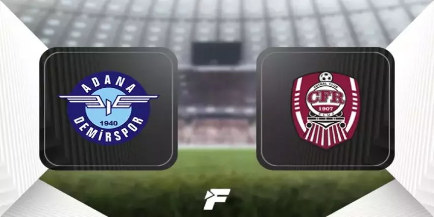 Adana Demirspor, CFR Cluj’u konuk ediyor