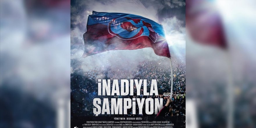 "İnadıyla Şampiyon" belgeseli Trabzonspor'un kuruluş yıl dönümü haftasında izleyicisiyle buluşacak