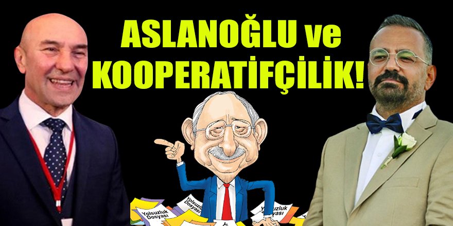 Şenol Aslanoğlu'nun "Kooperatifçilik Ruhu" Tunç Soyer döneminde mi depreşiyor?