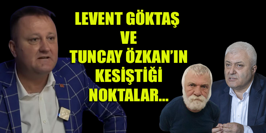 CHP’de siyasetin kirli finansmanı: Levent Göktaş ve Tuncay Özkan ağı...