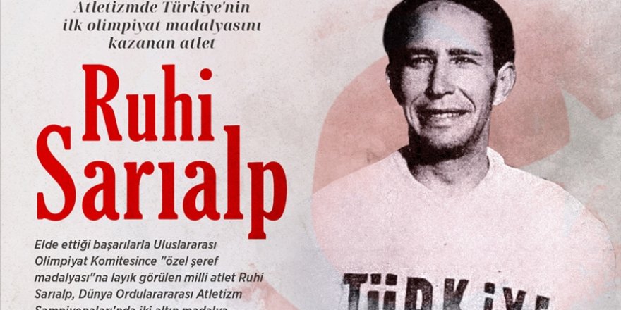 Olimpiyat tarihinin madalyalı ilk Türk atleti: Ruhi Sarıalp