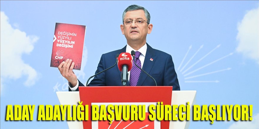 CHP'de aday adaylığı süreci salı günü başlıyor: Hediyesi 30 Bin TL