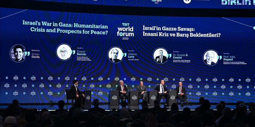 TRT World Forum'da "İsrail'in Gazze Savaşı: İnsani Kriz ve Barış Beklentileri" paneli düzenlendi