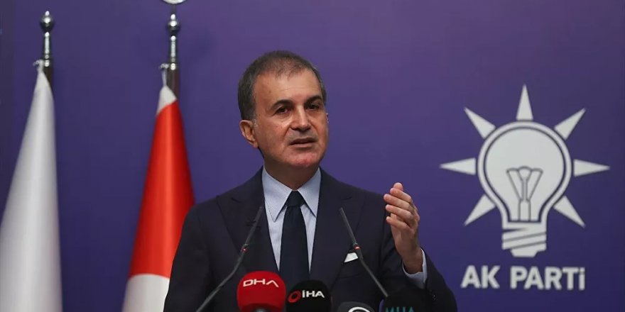 AK Parti Sözcüsü Ömer Çelik’ten bildiri tepkisi