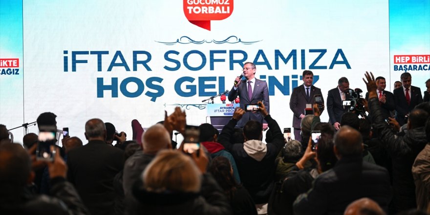 CHP Genel Başkanı Özel, Torbalı'da iftar programına katıldı