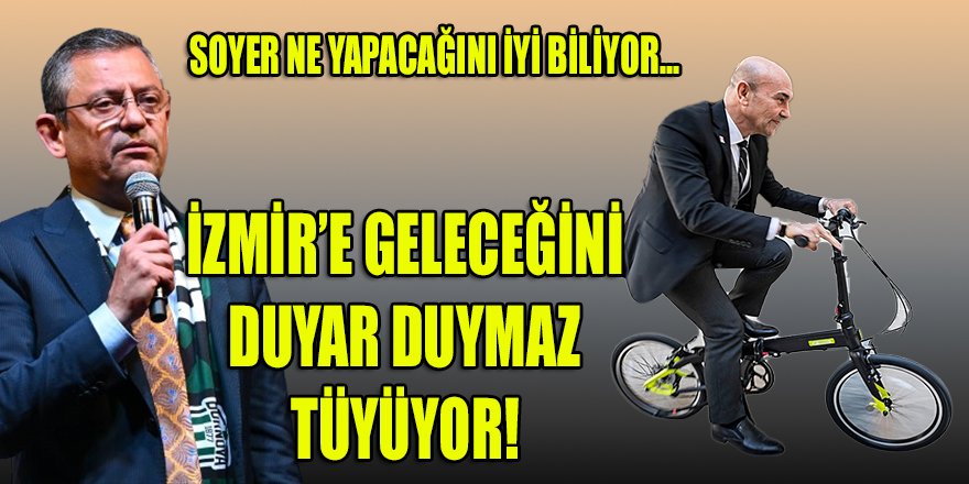 Genel başkanın İzmir'e geleceğini duyar duymaz tüyüyor!