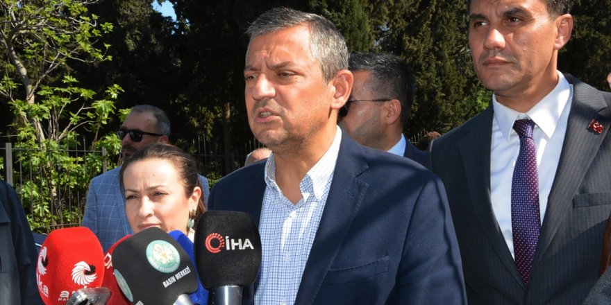 CHP Genel Başkanı Özel, Hatay'da seçimin yenilenmesi taleplerinin reddedilmesine ilişkin konuştu