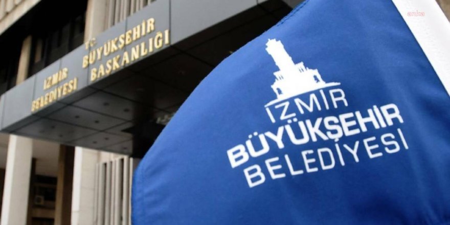 İzmir Büyükşehir Belediyesinden "ihtiyaç fazlası istihdam" açıklaması