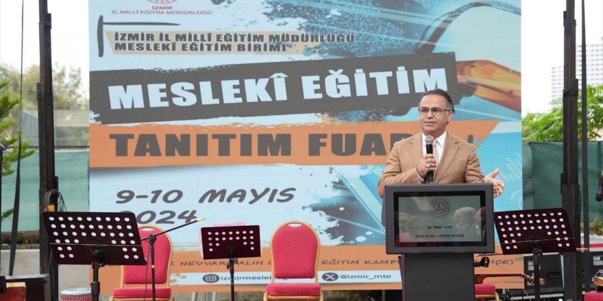 İzmir'de Mesleki Eğitim Tanıtım Fuarı açıldı