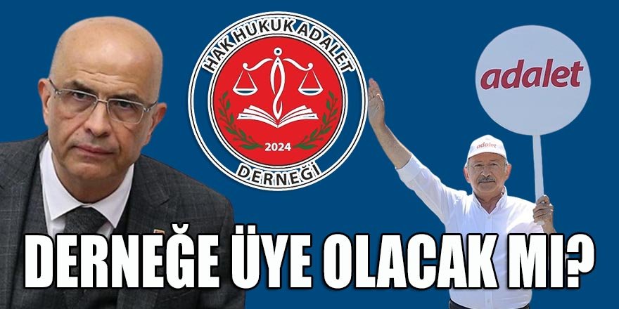 2014 Yılından beri CHP'nin yakasından düşmeyen Berberoğlu, Hak Hukuk Adalet Derneğine üye olacak mı?