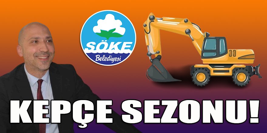 Söke Belediyesi'nde malı kepçe ile götürüyorlar