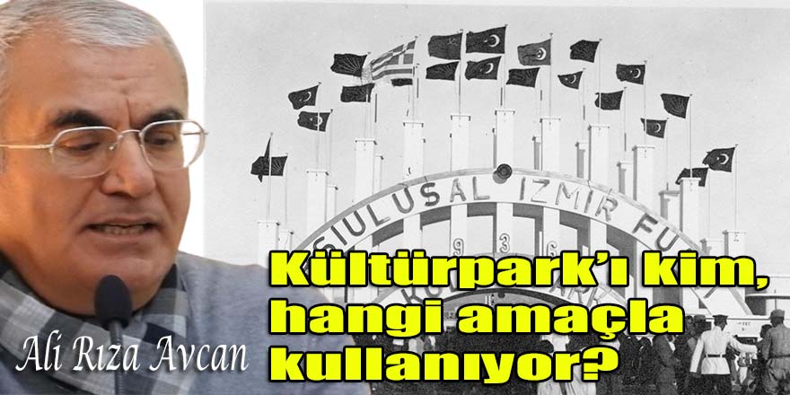 Kültürpark’ı kim, hangi amaçla kullanıyor?