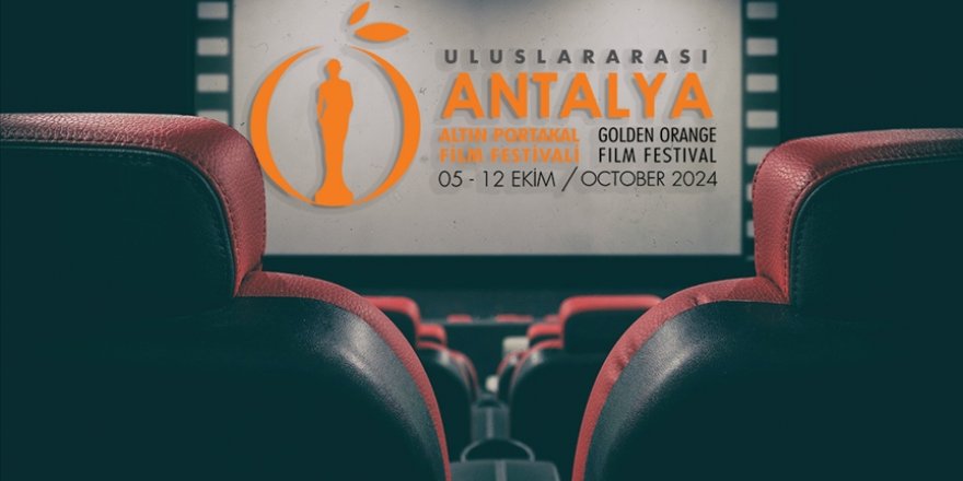 Altın Portakal'da yarışma dışı gösterimlerde sinemaseverlerle buluşacak filmler belirlendi