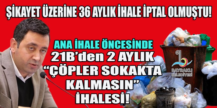 Bayraklı belediyesinden çöp toplama işine 21B'den 2 aylık çözüm!