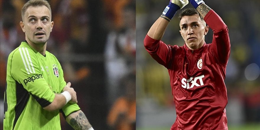 Galatasaray-Beşiktaş derbisinde gözler kalecilerin üzerinde olacak