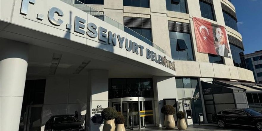 Görevden uzaklaştırılan Özer'in Esenyurt Belediyesinde işe aldığı 7 yakınının iş akitleri feshedildi